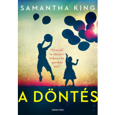 Samantha King KING, SAMANTHA - A DÖNTÉS irodalom