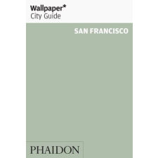  San Francisco Wallpaper* City Guide utazás