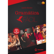 Sándor László LÁSZLÓ SÁNDOR - GRAMÁTICA FÁCIL - SPANYOL KÉPES NYELVTAN tankönyv