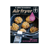  Sandra Mahut - Air fryer A sütés forradalma 120 recept forró levegős sütőhöz