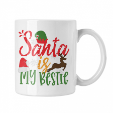 Santa is my bestie - Bögre karácsonyi dekoráció