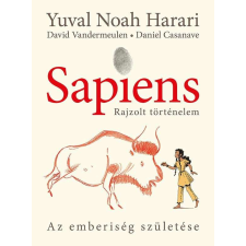 Sapiens - Rajzolt történelem - 1. kötet: Az emberiség születése gyermek- és ifjúsági könyv