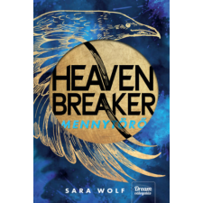 Sara Wolf - Heavenbreaker - Mennytörő - Éldekorált egyéb könyv