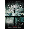 Sarah A. Denzil DENZIL, SARAH A. - A NÉMA GYERMEK