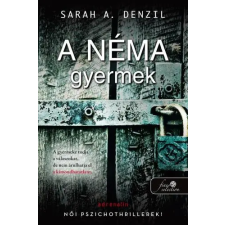 Sarah A. Denzil DENZIL, SARAH A. - A NÉMA GYERMEK irodalom