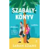 Sarah Adams - A szabálykönyv