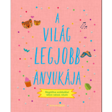 Sarah Benning - A világ legjobb anyukája gyermek- és ifjúsági könyv