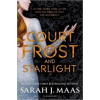 Sarah J. Maas A Court of Frost and Starlight