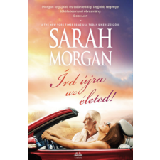 Sarah Morgan - Írd újra az életed! egyéb könyv