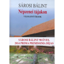 SÁROSI:NÉPZENEI TÁJAKON történelem