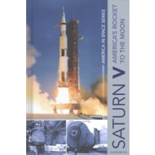  Saturn V: America's Rocket to the Moon – Eugen Reichl idegen nyelvű könyv