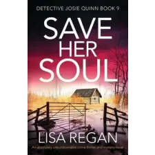 Save Her Soul – Regan Lisa Regan idegen nyelvű könyv