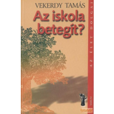 Saxum Az iskola betegít? antikvárium - használt könyv