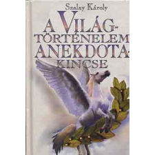 Saxum Kft. A világtörténelem anekdotakincse antikvárium - használt könyv