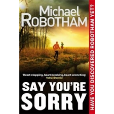  Say You're Sorry – Michael Robotham,Robotham idegen nyelvű könyv