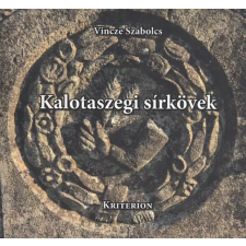 SC EDITURA KRITERION SRL Kalotaszegi sírkövek történelem