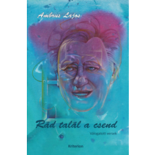 SC EDITURA KRITERION SRL Rád talál a csend - Válogatott versek irodalom