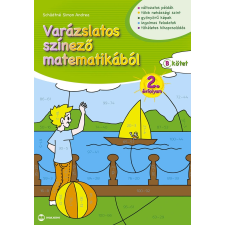 Schädtné Simon Andrea SCHÄDTNÉ SIMON ANDREA - VARÁZSLATOS SZÍNEZÕ MATEMATIKÁBÓL 2. ÉVFOLYAM - B KÖTET gyermek- és ifjúsági könyv