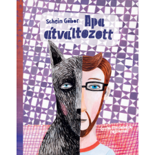Schein Gábor - Apa átváltozott gyermek- és ifjúsági könyv