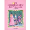 Schenk Verlag Die Schlankheitskur der Prinzessin