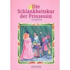Schenk Verlag Die Schlankheitskur der Prinzessin gyermek- és ifjúsági könyv