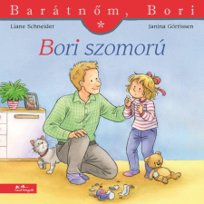 Schneider, Liane Liane Schneider - Bori szomorú - Barátnőm, Bori 52. gyermek- és ifjúsági könyv