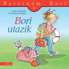 Schneider, Liane SCHNEIDER, LIANE - WENZEL-BÜRGER, EVA - BORI UTAZIK - BARÁTNÕM, BORI