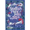 Scholastic Scottish Fairy Tales, Myths and Legends | Mairi Kidd