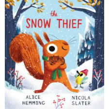 Scholastic Snow Thief (PB) | Alice Hemming egyéb könyv