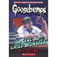 Scholastic The Girl Who Cried Monster (Classic Goosebumps #39) egyéb könyv