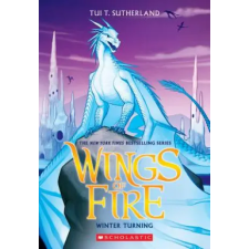 Scholastic Winter Turning (Wings of Fire, Book 7) | Tui T. Sutherland egyéb könyv