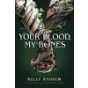 Scholastic Your Blood, My Bones