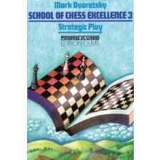  School of Chess Excellence 3 – Mark Dvoretsky idegen nyelvű könyv