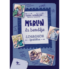 Schwieger, Frank Frank Schwieger - Merlin és bandája - Lovagkor újratöltve egyéb könyv