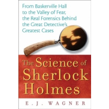  Science of Sherlock Holmes – E Wagner idegen nyelvű könyv