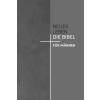 SCM R. Brockhaus Neues Leben. Die Bibel für Männer | Ulrich Wendel