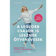 Scolar A legjobb csajok is lesznek ötven évesek életmód, egészség