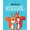 Scolar Kiadó A marakodó mókusok | Rachel Bright,Jim Field