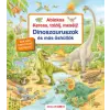 Scolar Kiadó Ablakos Keress, találj, mesélj! Dinoszauruszok | Peter Nieländer