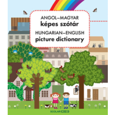 Scolar Kiadó Angol-magyar képes szótár / Hungarian-English picture dictionary gyermek- és ifjúsági könyv
