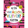 Scolar Kiadó Az én vakációs rejtvényfüzetem - Lányoknak