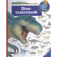 Scolar Kiadó Dinoszauruszok /Mit? Miért? Hogyan?. 18. gyermek- és ifjúsági könyv