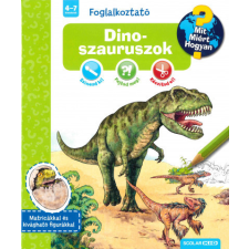 Scolar Kiadó Dinoszauruszok - Mit? Miért? Hogyan? Foglalkoztató (04.30.) gyermek- és ifjúsági könyv