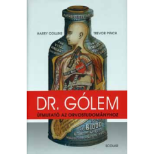 Scolar Kiadó Dr. Gólem - Útmutató az orvostudományhoz antikvárium - használt könyv