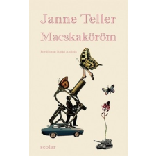 Scolar Kiadó Janne Teller: Macskaköröm irodalom