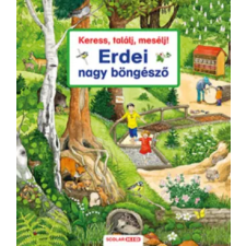 Scolar Kiadó Keress, találj, mesélj! - Erdei nagy böngésző | Susanne Gernhäuser egyéb könyv