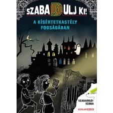 Scolar Kiadó Kft. A kísértetkastély fogságában gyermek- és ifjúsági könyv