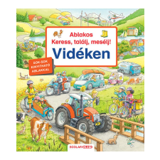 Scolar Kiadó Kft. Ablakos Keress, találj, mesélj! - Vidéken gyermek- és ifjúsági könyv