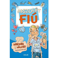 Scolar Kiadó Kft. Abszolút fiú gyermek- és ifjúsági könyv
