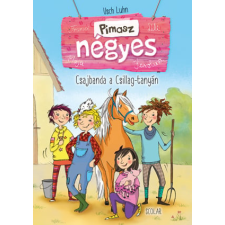 Scolar Kiadó Kft. Csajbanda a Csillag-tanyán gyermek- és ifjúsági könyv